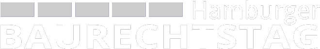 Hamburger Baurechtstag e.V. Bauindustrieverband Hamburg und Schleswig-Holstein e.V.